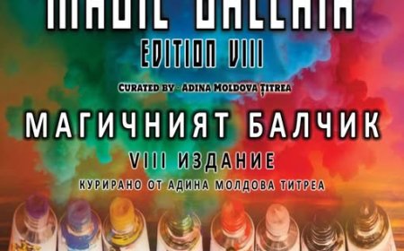 MAGIC BALCHIK – МАГИЧНИЯТ БАЛЧИК - изложба на съвременно изкуство